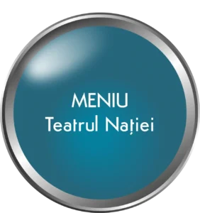 Meniu Teatrul Natiei